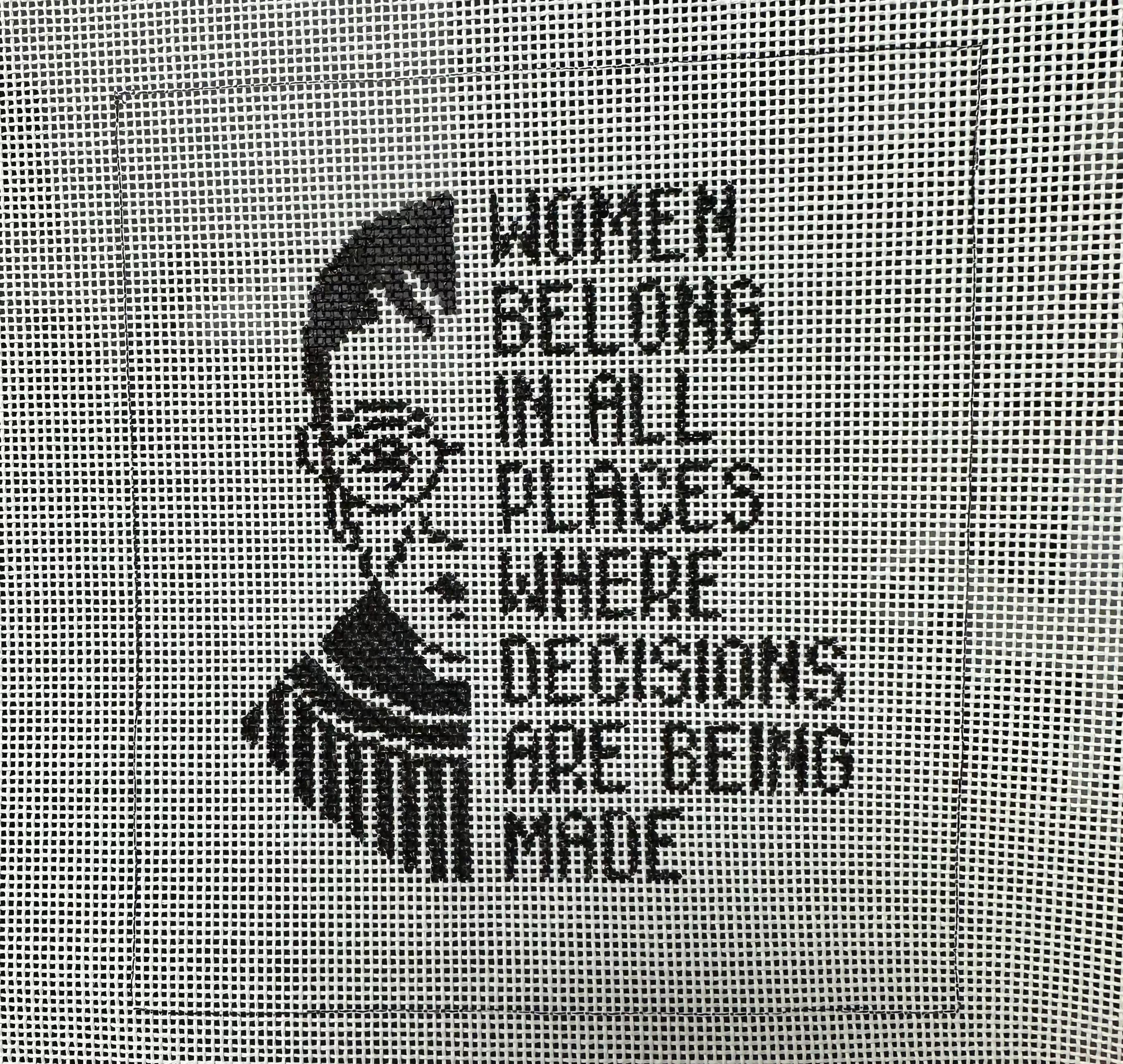 portrait of a woman next to the text 'WOMEN BELONG IN ALL PLACES WHERE DECISIONS ARE BEING MADE' 