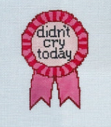 Didn't Cry Today ribbon needlepoint canvas with pink award badge
