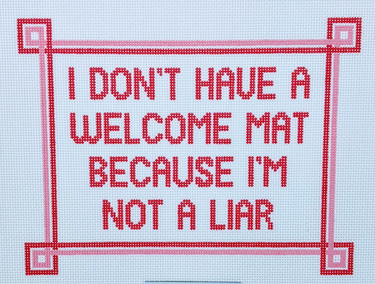 Welcome Mat/Not a Liar