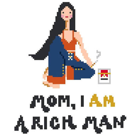 Mom I Am a Rich Man needlepoint